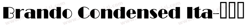 Brando Condensed Ita字体转换